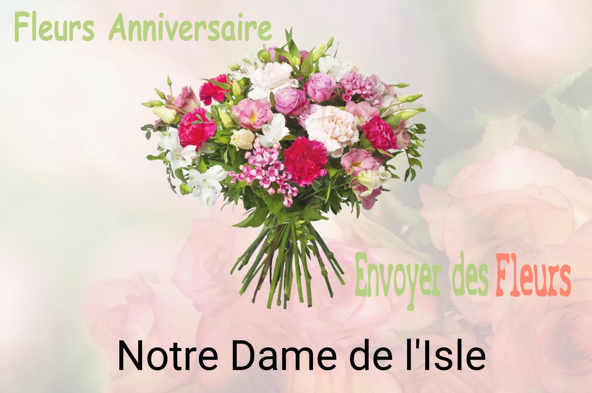 Bouquet de fleurs d’anniversaire livré à Notre-Dame-de-l'Isle