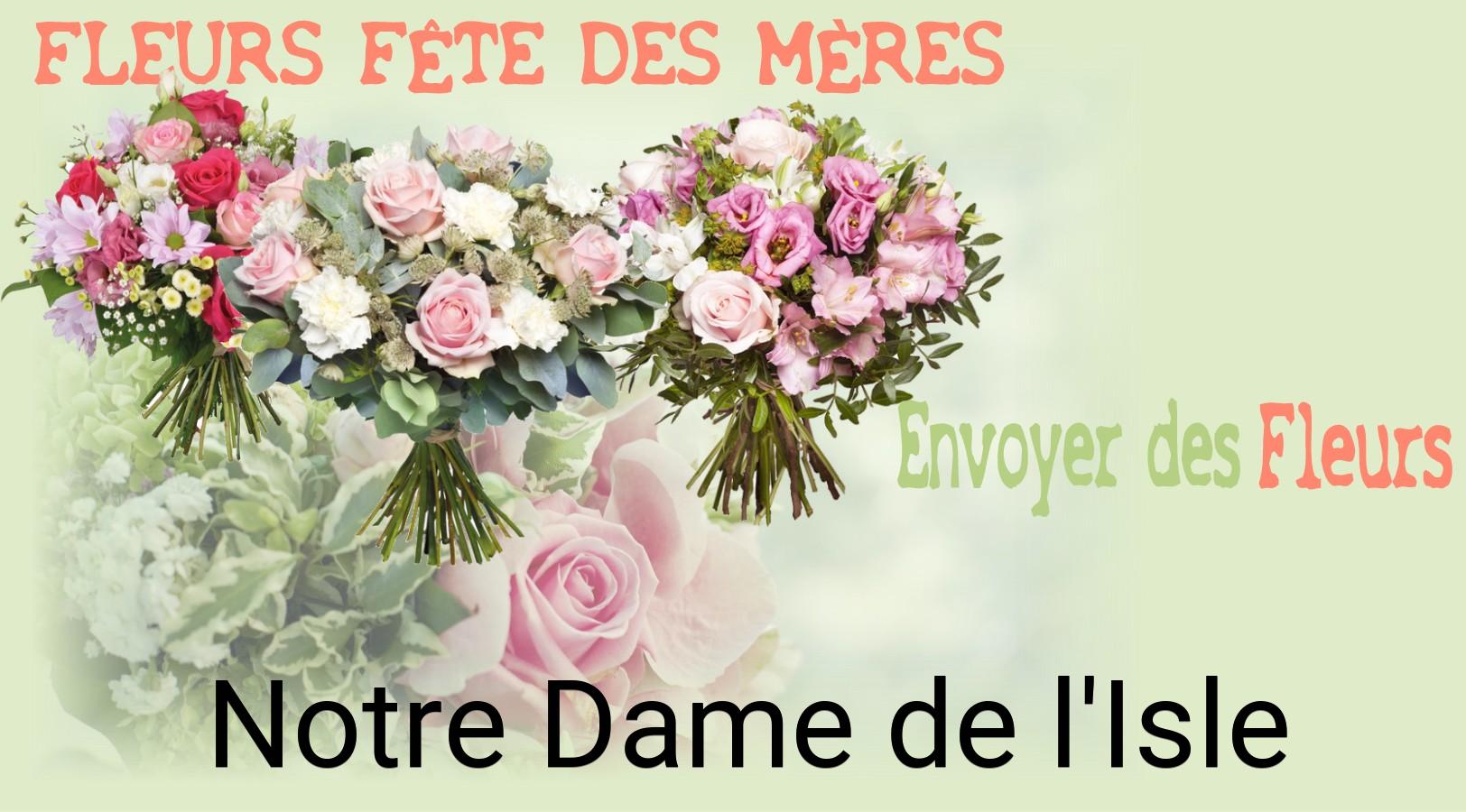 Bouquet de Fête des Mères livré à Notre-Dame-de-l'Isle